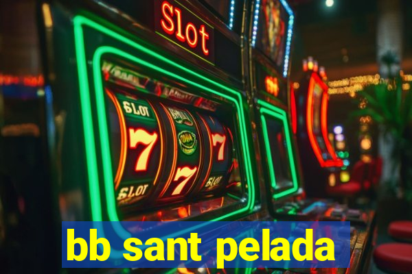 bb sant pelada